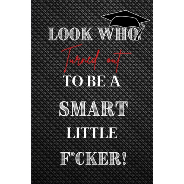 Graduation Gift: Funny Graduation Notebook Gift for her him :