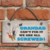 Grandad Fix It Screwed - Man Cave - Garage -