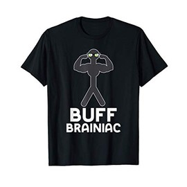 Buff Brainiac Smart Guys Strong Mens Boys Funny Workout T-Shirt