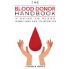  The Blood Donor Handbook: A Guide to Blood Donations