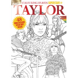 Taylor Swift Colouring Book | 48 designs to colour | BRAND NEW COLOURING BOOK | Taylor Swift: 100% Unofficial.