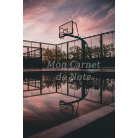 Carnet de note Basket - Carnet de note ligné 100 pages - Basket - Idée cadeau - Thème basket - Cahier bloc Note - Journal Intimee
