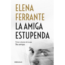 La amiga estupenda / My Brilliant Friend