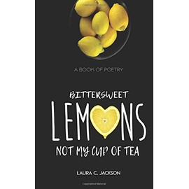 Bittersweet Lemons: Not my cup of tea