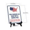 You Served Us Now We'll Serve You Table Sign With