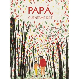Papá, Cuéntame de ti: 100 preguntas para descubrir y conservar recuerdos de la vida de tu padre | Ideas para regalar a papa
