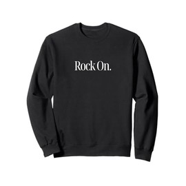 Geology Rocks Funny Earth Science Geologist Gift Idea Sweatshirt