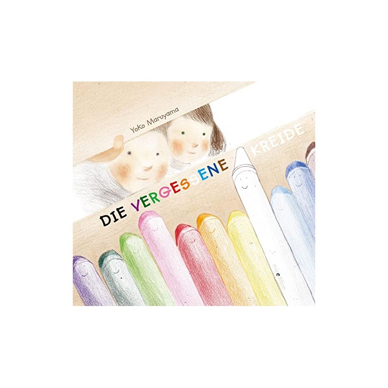 Die vergessene Kreide: Bilderbuch