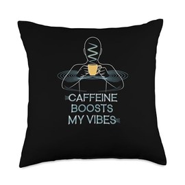Caffeine Boosts My Vibes Energy Spiritual Throw Pillow