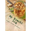 My Kimchi Log