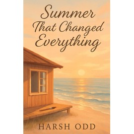 Summer That Changed Everything: summer romance fiction
