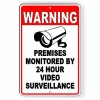 Warning Monitored Video Surveillance 24hr Security Camera Metal Sign 5