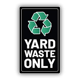 Yard Waste Only Vinyl Sticker Decal