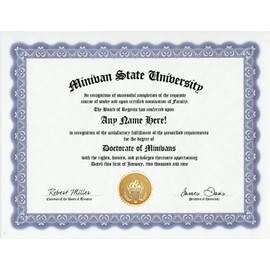 Minivan Minivans Degree: Custom Gag Diploma Doctorate Certificate (Funny Customized Joke Gift - Novelty Item)