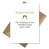 Funny Wedding/Engagement Card - Congratulations you two weirdos - Joke