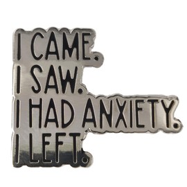 Leraverppy Enamel Pin,I Came I Saw Ihad Anxiety I Left Lapel Pin,Humorous Quote Brooch Gift For Adults Teens Students Friends Family DIY Decor Jacket Canvas Bag Jacket Backpack Shirt Collar Accessory