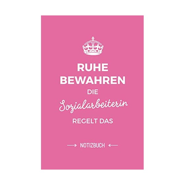 Ruhe bewahren die Sozialarbeiterin regelt das: Notizbuch als Geschenk für