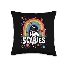 I Have Scabies Funny Retro Offensive Inappropriate Meme Throw Pillow