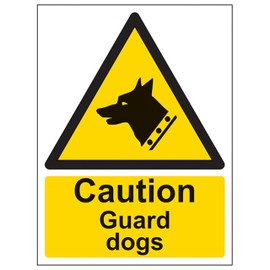 V Safety Caution Guard Dogs - Portrait 150 x 200mm - 2mm Rigid Plastic Safety Sign