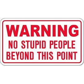 Warning no stupid people beyond this point single, funny, humorous, joke, I Make Decals, 3 inch x 5.4 inch, Hard Hat, phone, tool, lunch, box, Vinyl, Decal, Sticker