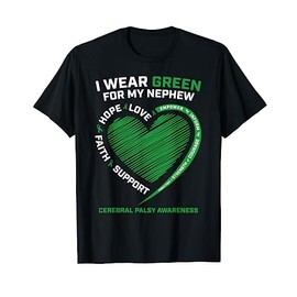 I Wear Green For My Nephew Gifts Cerebral Palsy Awareness T-Shirt