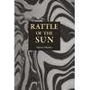 Rattle of the Sun