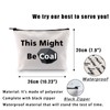 Funny Coal Cosmetic Bag This Might Be Coal Christmas Coal