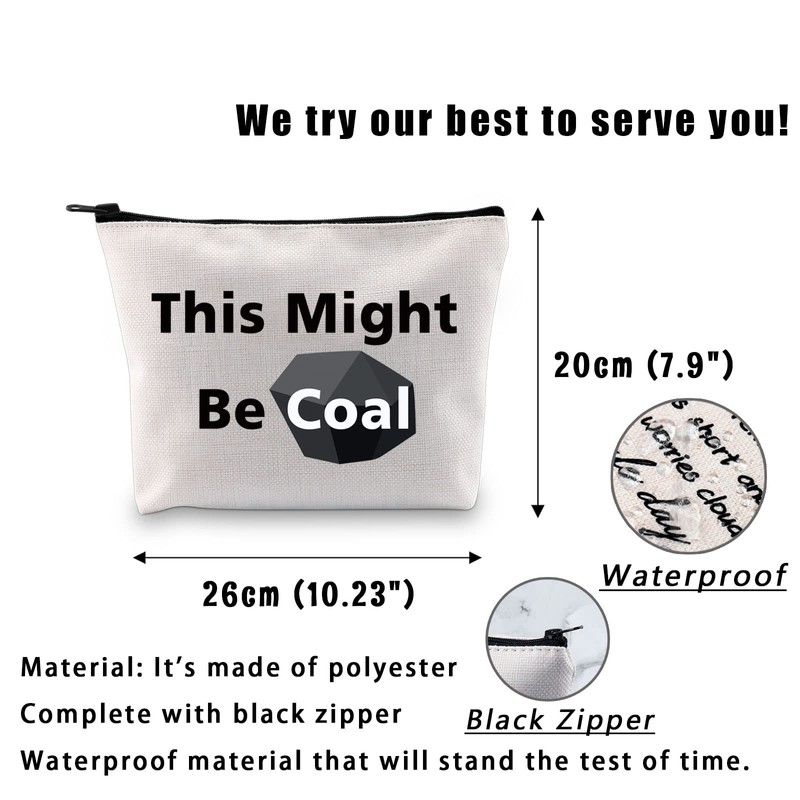 Funny Coal Cosmetic Bag This Might Be Coal Christmas Coal