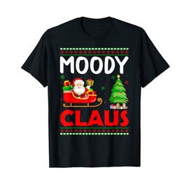 Xmas Tree Santa Christmas Costume Matching Moody Claus T-Shirt