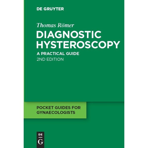 Diagnostic Hysteroscopy (Frauenarztliche Taschenba1/4cher): A practical guide (Pocket Guides for