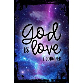 Galaxy Inspirational Tin Sign God is love cursive John bible verse religion faith praise prayer Metal Wall Art Decor Funny Gift