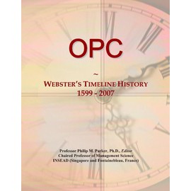 OPC: Webster's Timeline History, 1599 - 2007