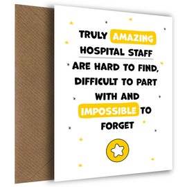 Hospital Staff Thank You Card - Impossible to Forget - Appreciation Card for Hospital Staff to Express Thanks to Him or Her - Leaving, Retirement