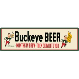 Buckeye Beer of Toledo, OhiO New Metal Sign: 6" x 18" Long - Ships Free