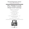 Five Welsh Carols SATB Accompanied (Choral Programme Series)