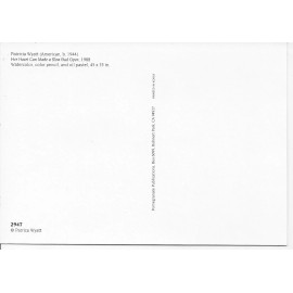 Pomegranate Her Heart Can Make a Slow Bud Open, 1988, Patricia Wyatt (American) --POSTCARD