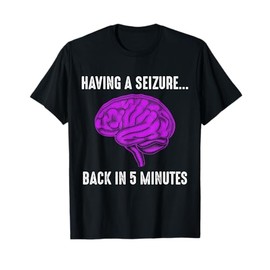 Epilepsy Awareness Having Seizure Epileptic Warrior Survivor T-Shirt