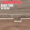 10PCS Router Table Set Up Bars Transparent Acrylic High Accuracy