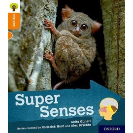 Oxford Reading Tree Explore with Biff, Chip and Kipper: Oxford Level 6: Super Senses