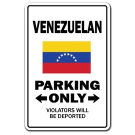 Venezuelan Parking Sign | Indoor/Outdoor | Funny Home Décor for Garages, Living Rooms, Bedroom, Offices | SignMission Gag Novelty Gift Funny Venezuela South America Sign Wall Plaque Decoration
