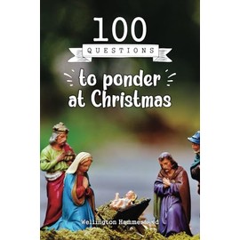 100 Questions to ponder at Christmas: A book to share with the family - Christmas gift for girl - Christmas gift for woman - Christmas gift for man - ... in life - Christmas book to complete diary
