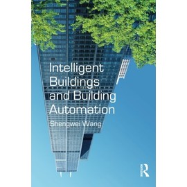 Intelligent Buildings and Building Automation