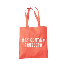 May Contain Prosecco Tote Bag - coral One Size