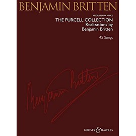 The Purcell Collection - Realizations by Benjamin Britten: 45 Songs Medium/Low Voice