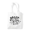 Gonna slay all day [CM17PMR] motivational statement tote shopping bag