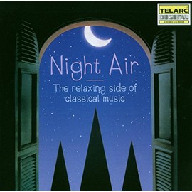 Night Air - The Relaxing Side of Classical Music