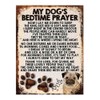 MY DOG'S BEDTIME PRAYER RETRO STYLE METAL TIN SIGN/PLAQUE (PUG)