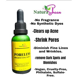 NATURASHEEN  PORELESS BRIGHTENING SERUM  For acne, Dark Spots, Fine Line Wrinkle