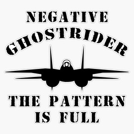 Negative Ghostrider The Pattern Is Full - Top Gun Bumper Sticker Vinyl Decal 5 inches