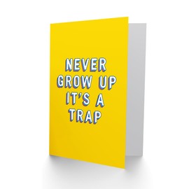 Artery8 Birthday Card Never Grow Up Trap For Child Kids Greeting Card Fun Funny Humour Joke